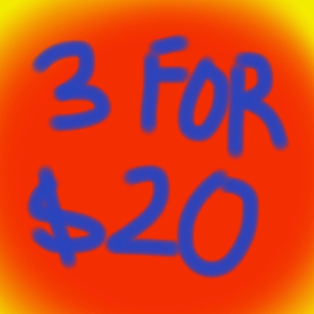 3 ITEMS FOR $20!!